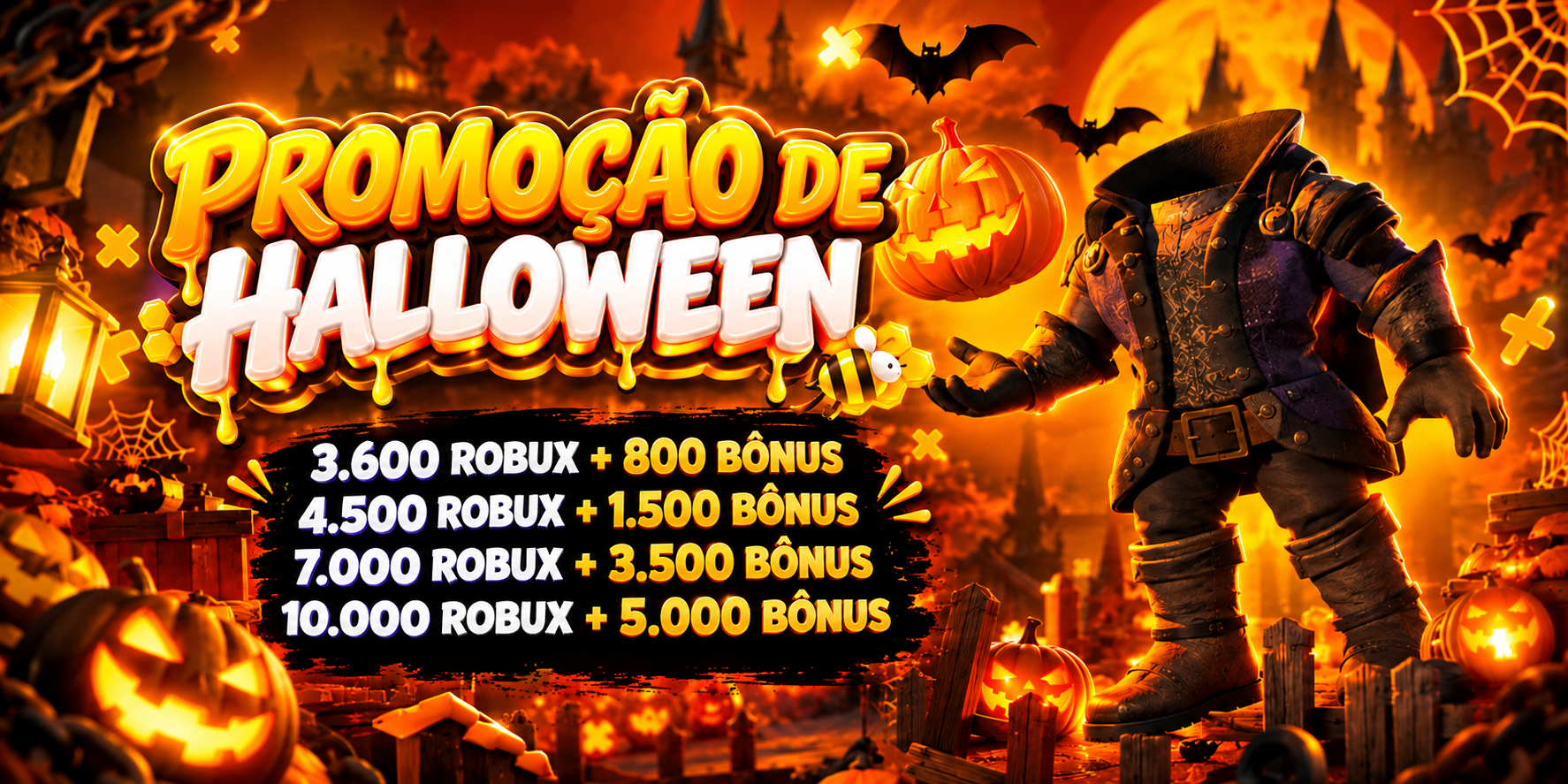 Promoção de Halloween: 3.600 Robux + 800 bônus, 4.500 Robux + 1.500 bônus, 7.000 Robux + 3.500 bônus e 10.000 Robux + 5.000 bônus